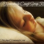 Homemade Cough Syrup Recipes via The Simple Homemaker