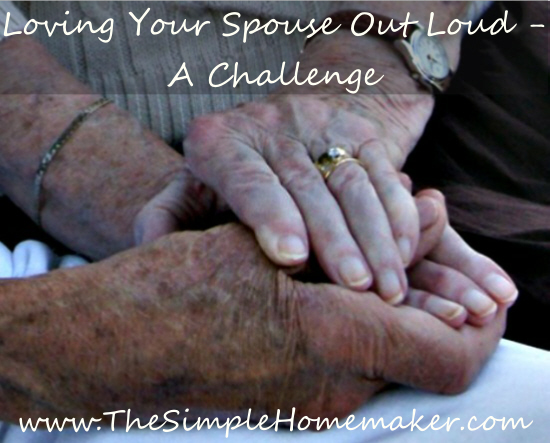 Loving Your Spouse Out Loud - A Challenge