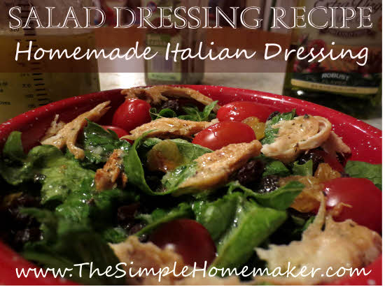 Homemade Salad Dressing Recipe - Italian Dressing | The Simple Homemaker