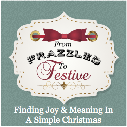 From Frazzled To Festive - Finding Joy and Meaning in a Simple Christmas. Only $7