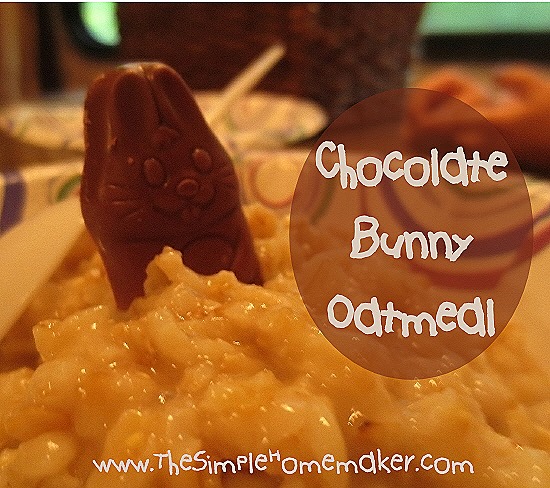 Chocolate Bunny Oatmeal -- Simple Easter fun your kids will LOVE!