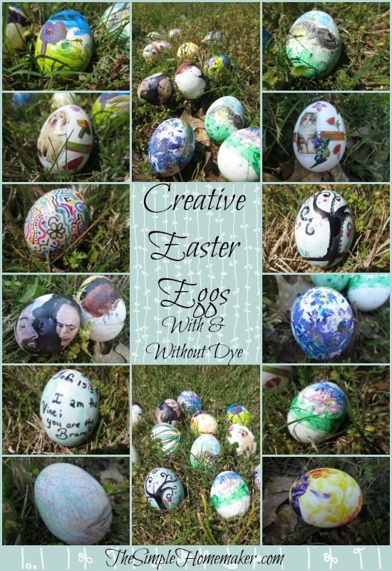 Creative Easter Eggs With or Without Dye --Twice the fun, half the mess!
