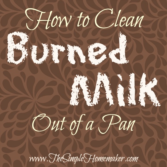 How to Clean Burned Milk Out of a Pan
