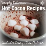 Simply Delicious Hot Cocoa Recipes with Dairy-Free Alternatives