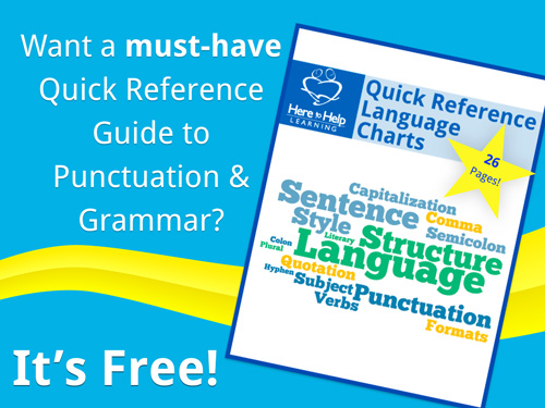 Free Quick Reference Guide to Punctuation & Grammar from One of Our Favorite Writing Courses!