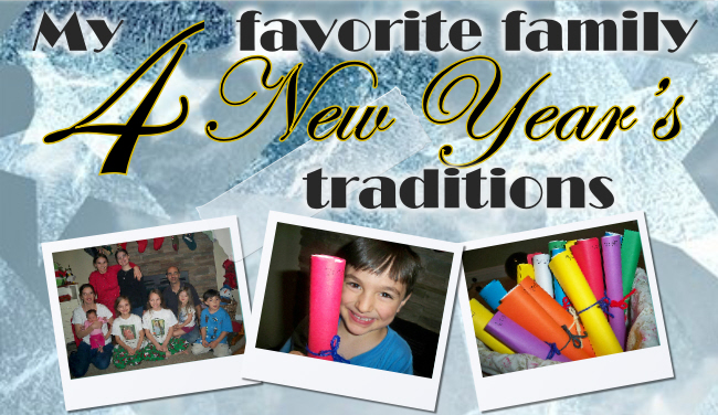 My Four Favorite Family New Year’s Traditions