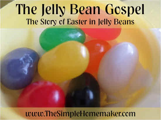 Jelly Bean Gospel – The Story of Easter Told With Jelly Beans